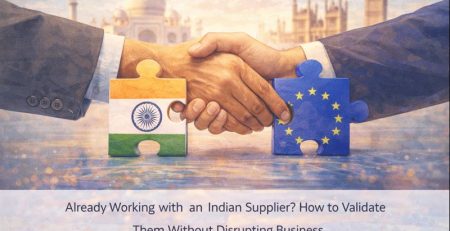 Senior buyer validating an existing Indian supplier while ongoing operations continue
